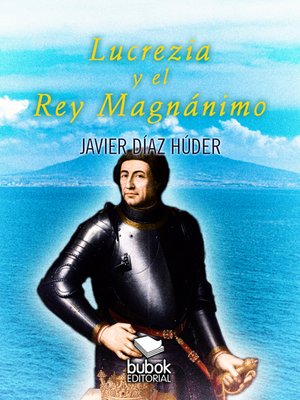 cover image of Lucrecia y el rey magnánimo